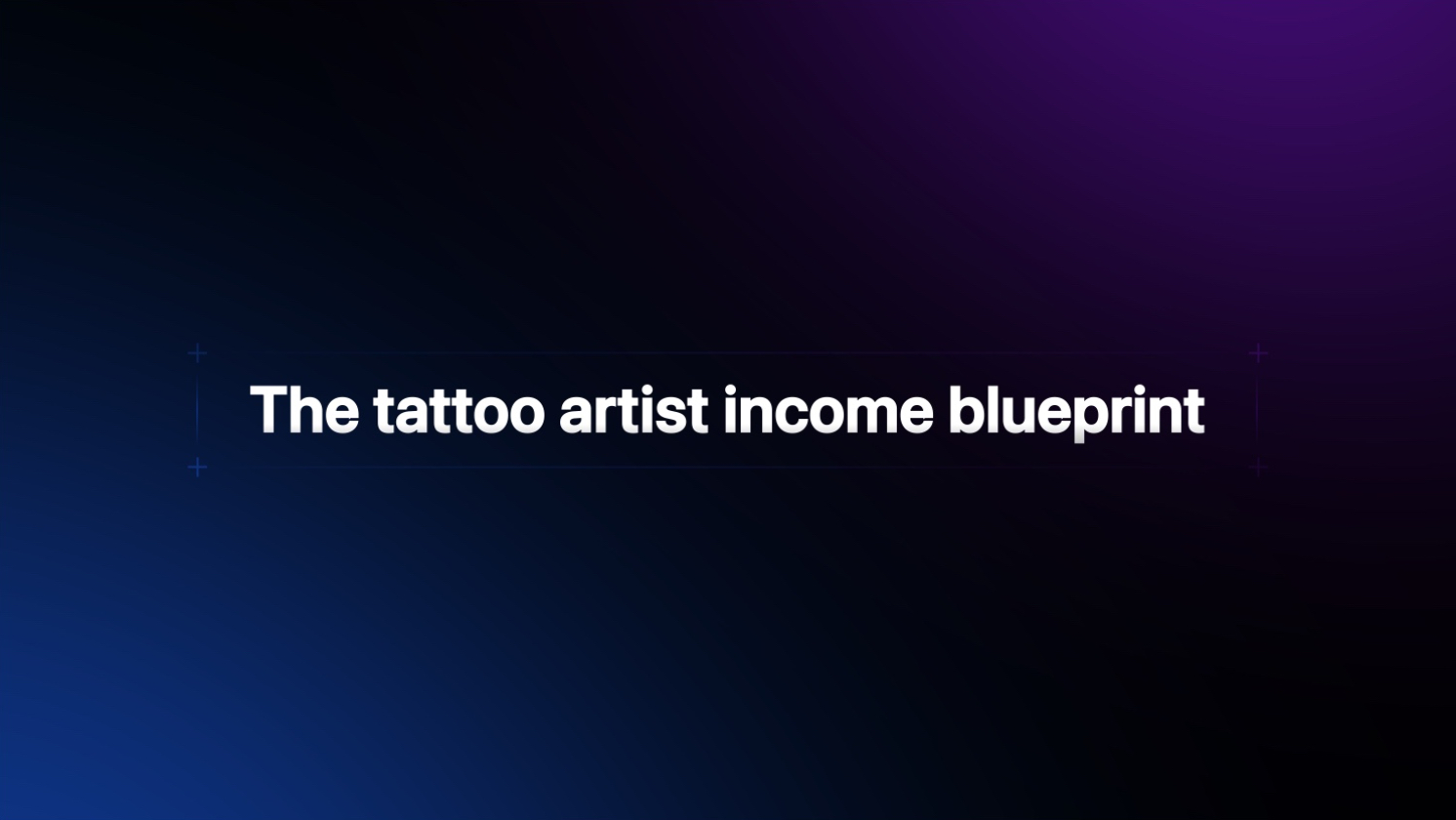 Tattoo Artist Income Blueprint