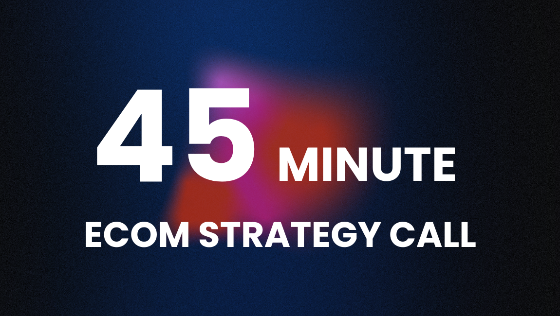 1 : 1 Ecom Strategy Call