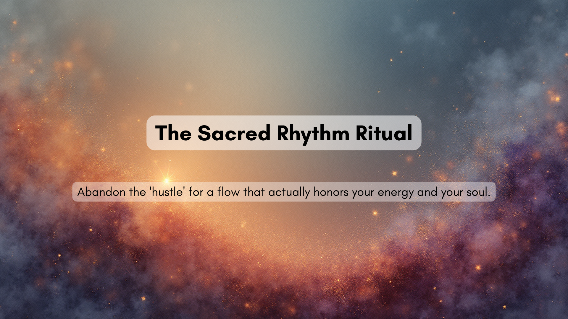 The Sacred Rhythm Ritual