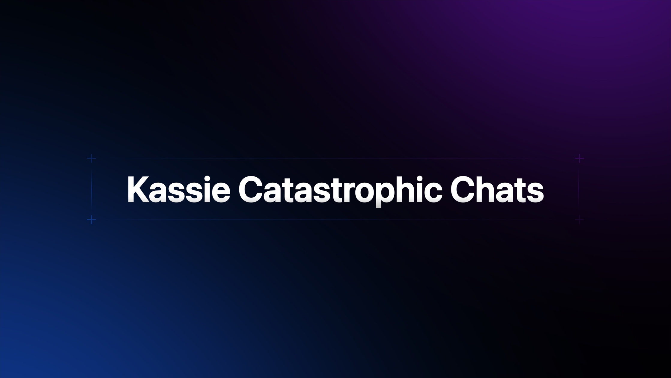 Catastrophic chats for calm 
