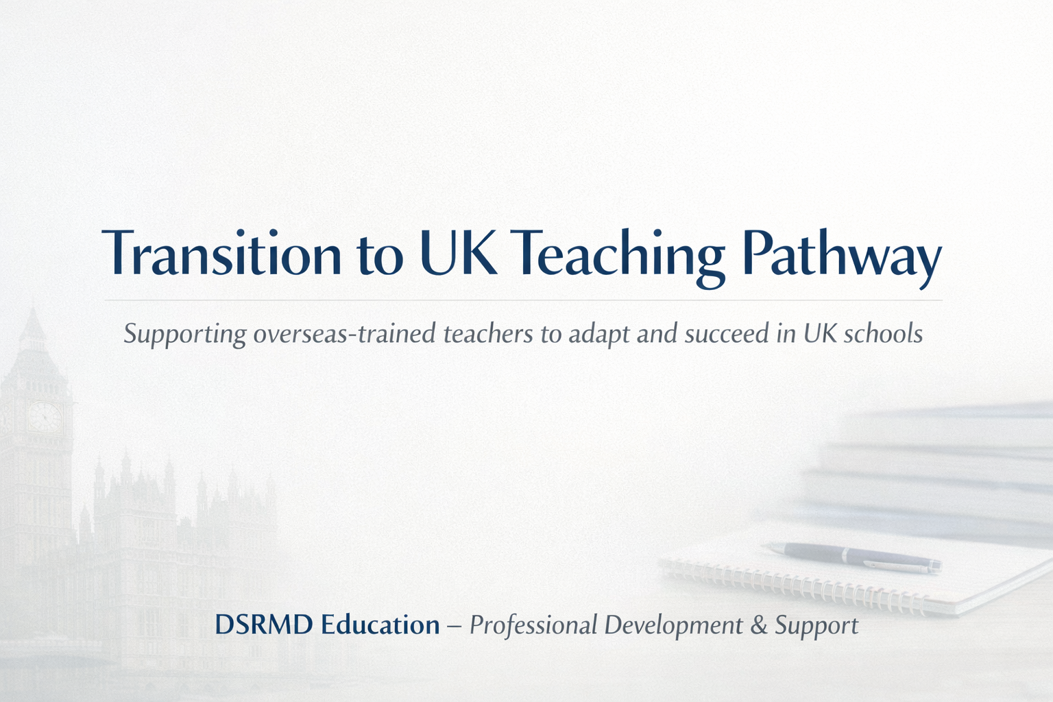 Transition to UK Teaching