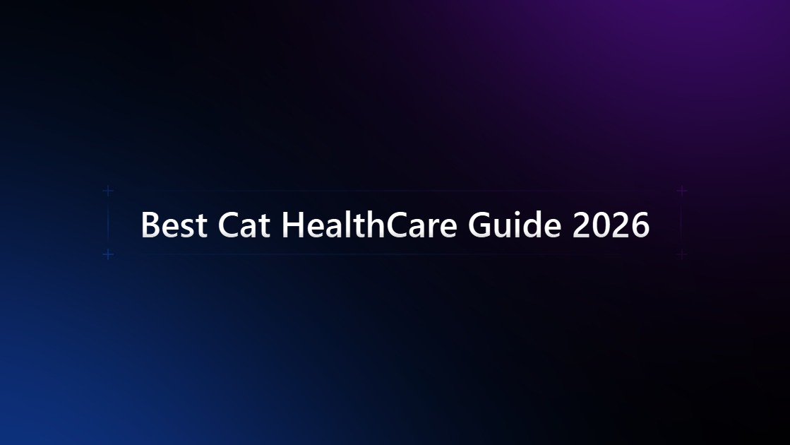 Best Cat Healthcare guide 2026