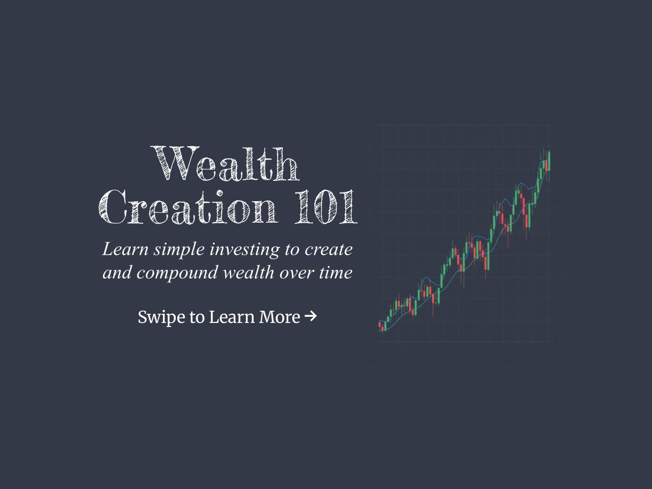 Wealth Creation 101