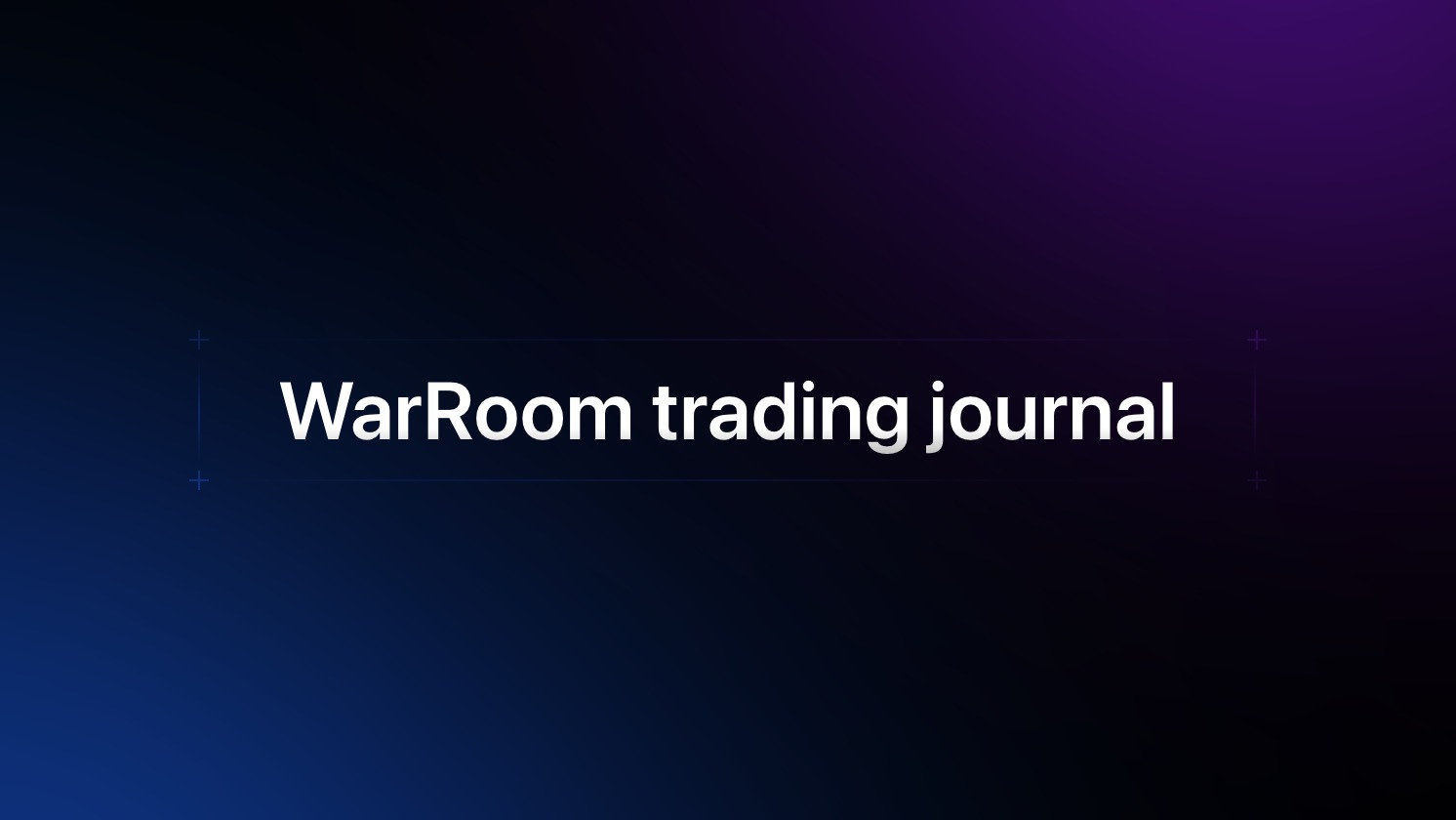 WarRoom Trading journal