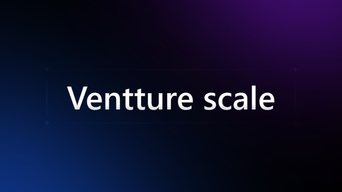 Ventture Scale