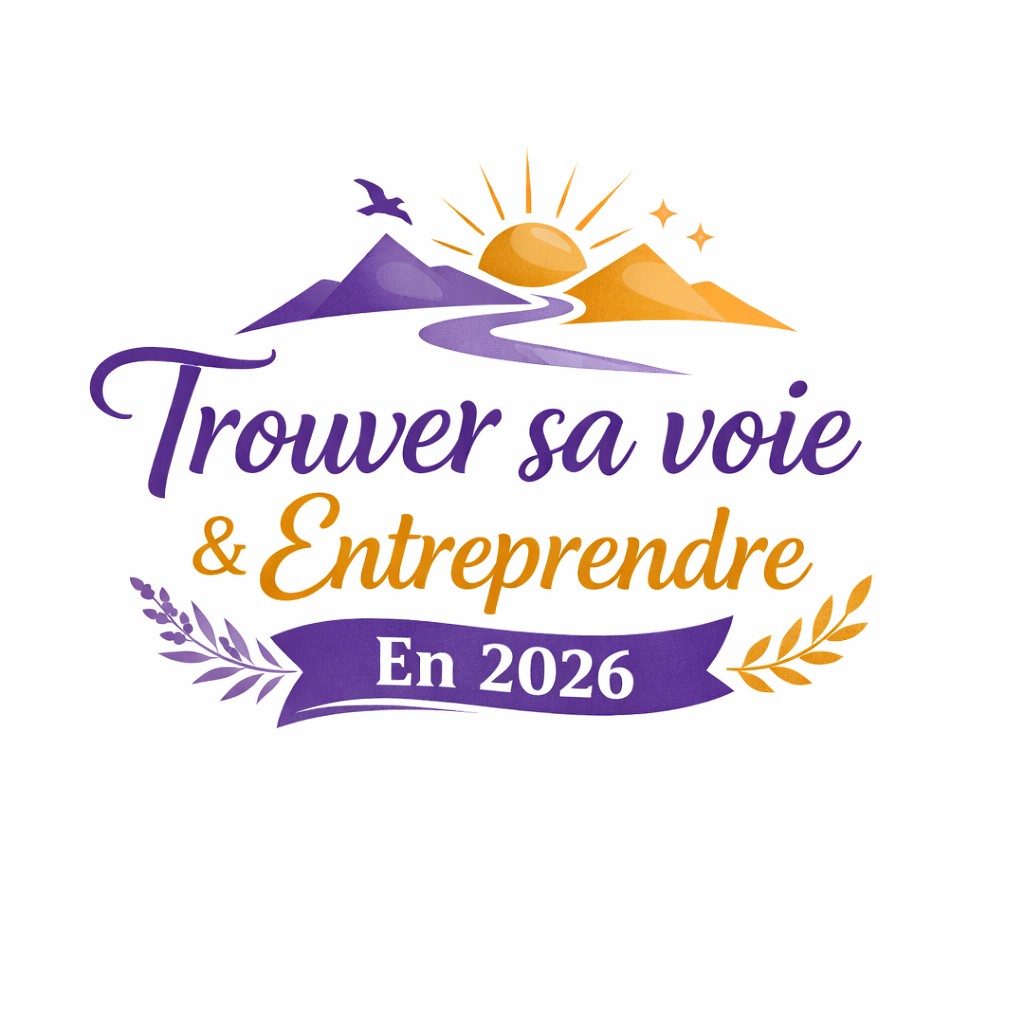 Trouver sa voie & Entreprendre