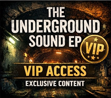 THE UNDERGROUND SOUND EP (VIP)