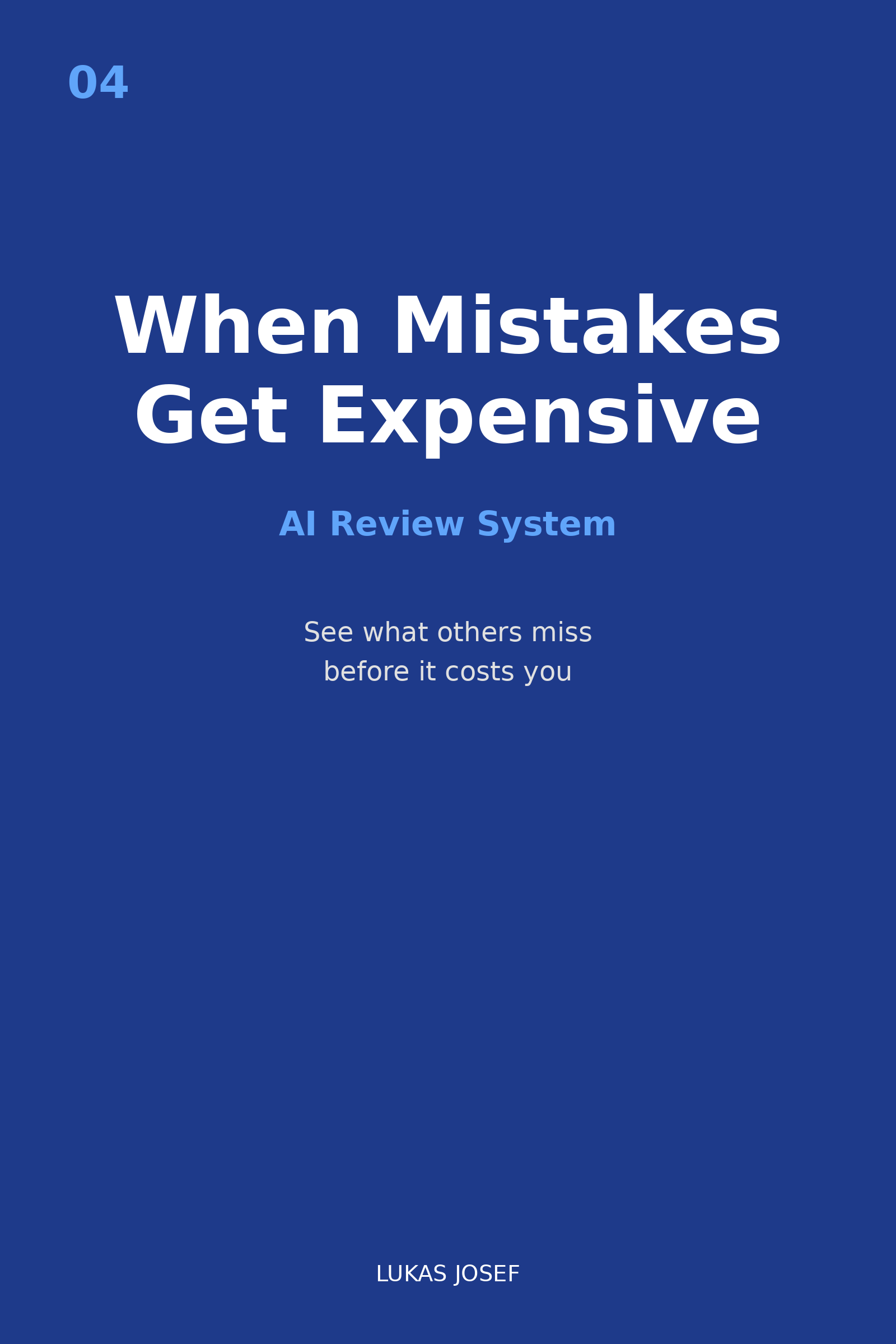 When Mistakes Get Expensive — My AI Review System Without Re-Builds