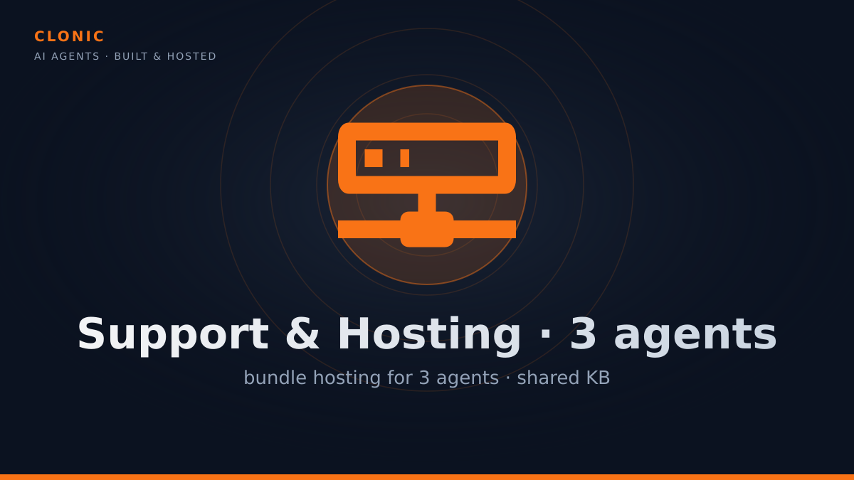 Support and hosting for 3 custom agents
