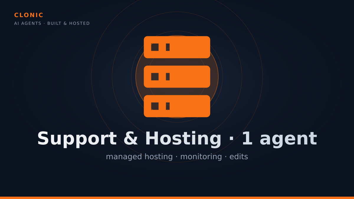 Support and hosting for 1 custom agent