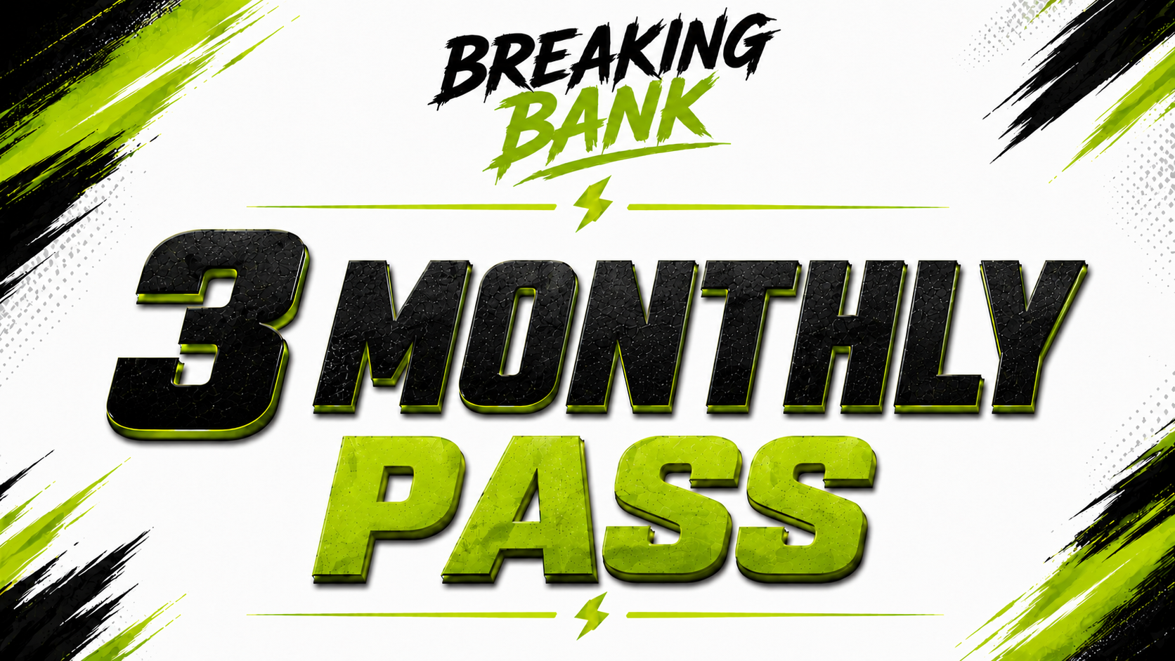 3 MONTH EXCLUSIVES
