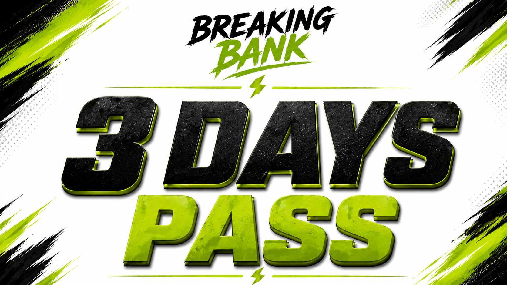 3 DAY EXCLUSIVE PASS