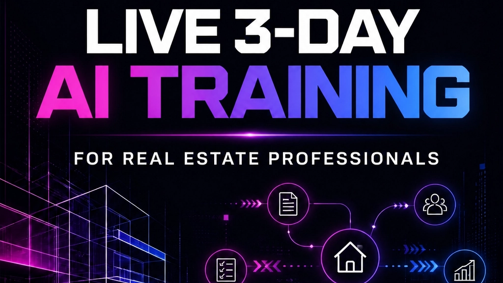 3-Day AI Training for Real Estate Professionals