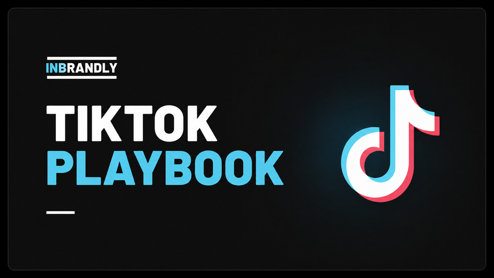 TikTok Promotion Playbook 