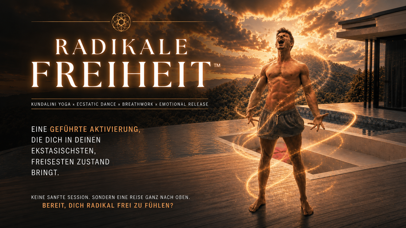 RADIKALE FREIHEIT™ Masterclass