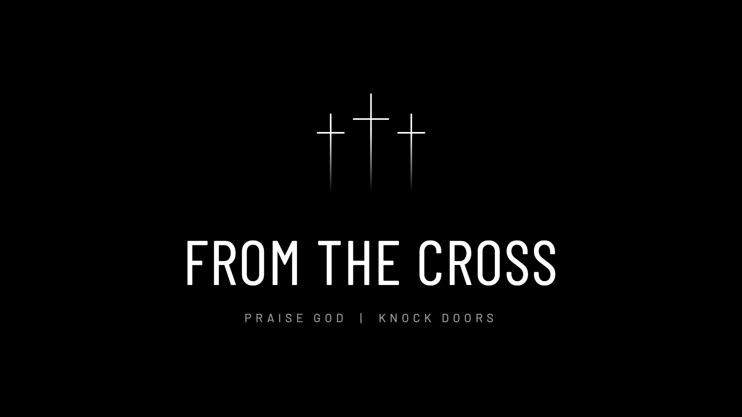 From The Cross