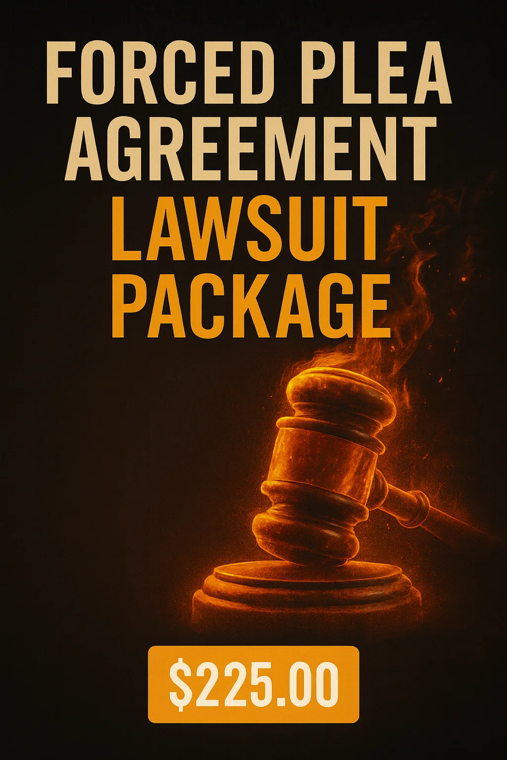 Forced Plea Agreement Lawsuit Package