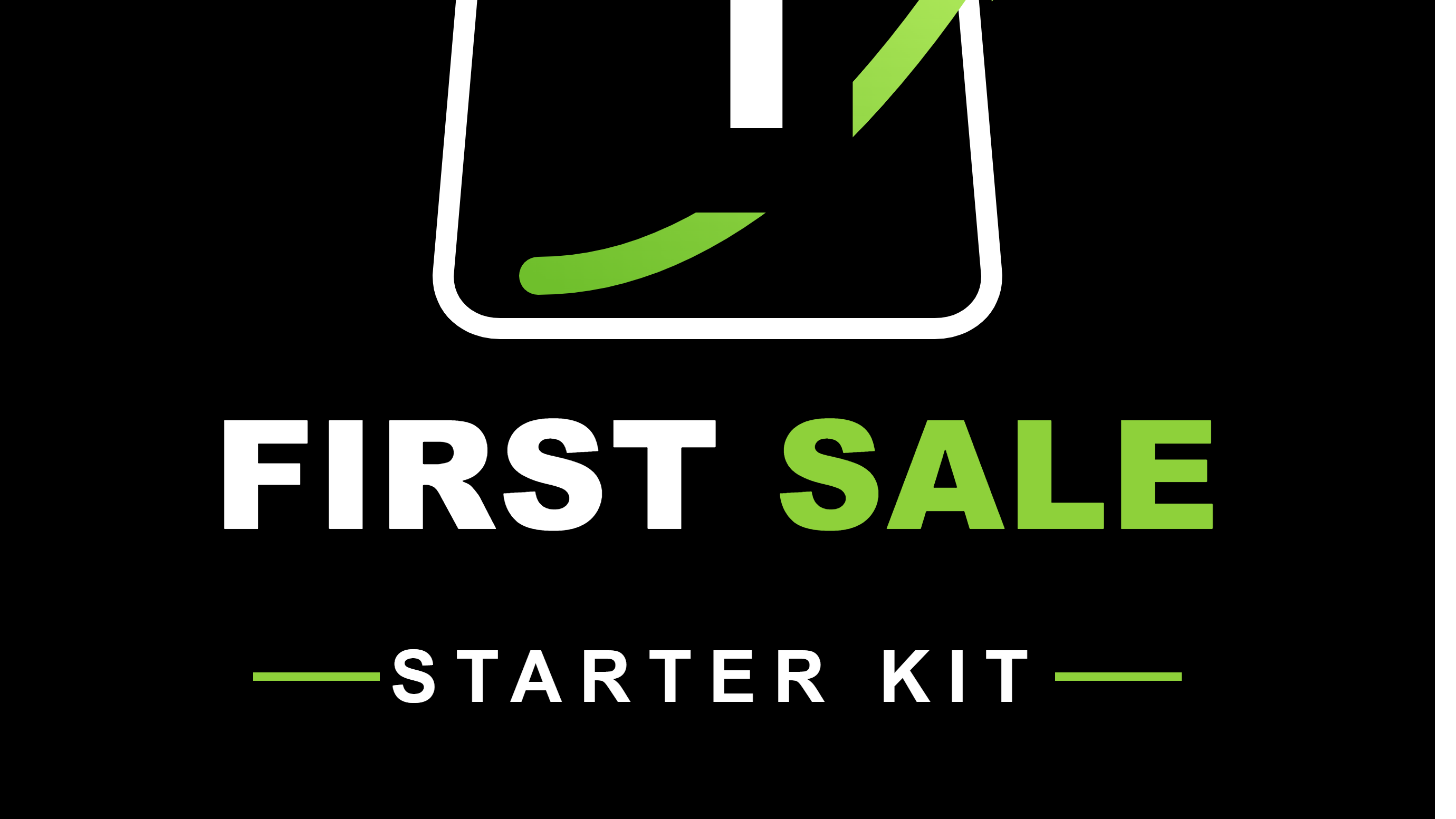 First Sale Starter Kit