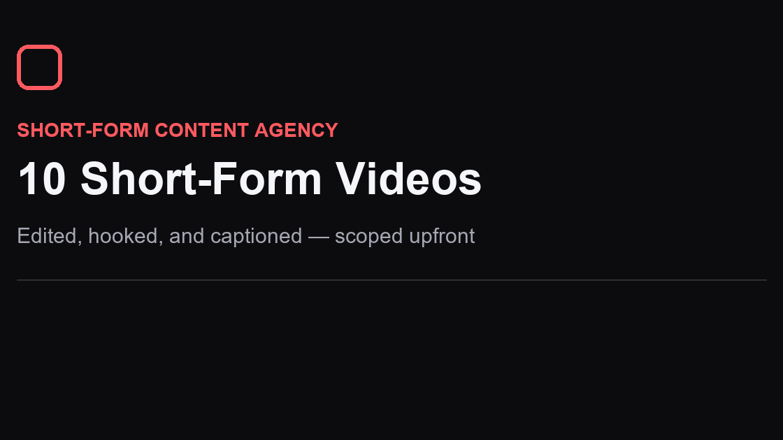 10 Short-Form Videos