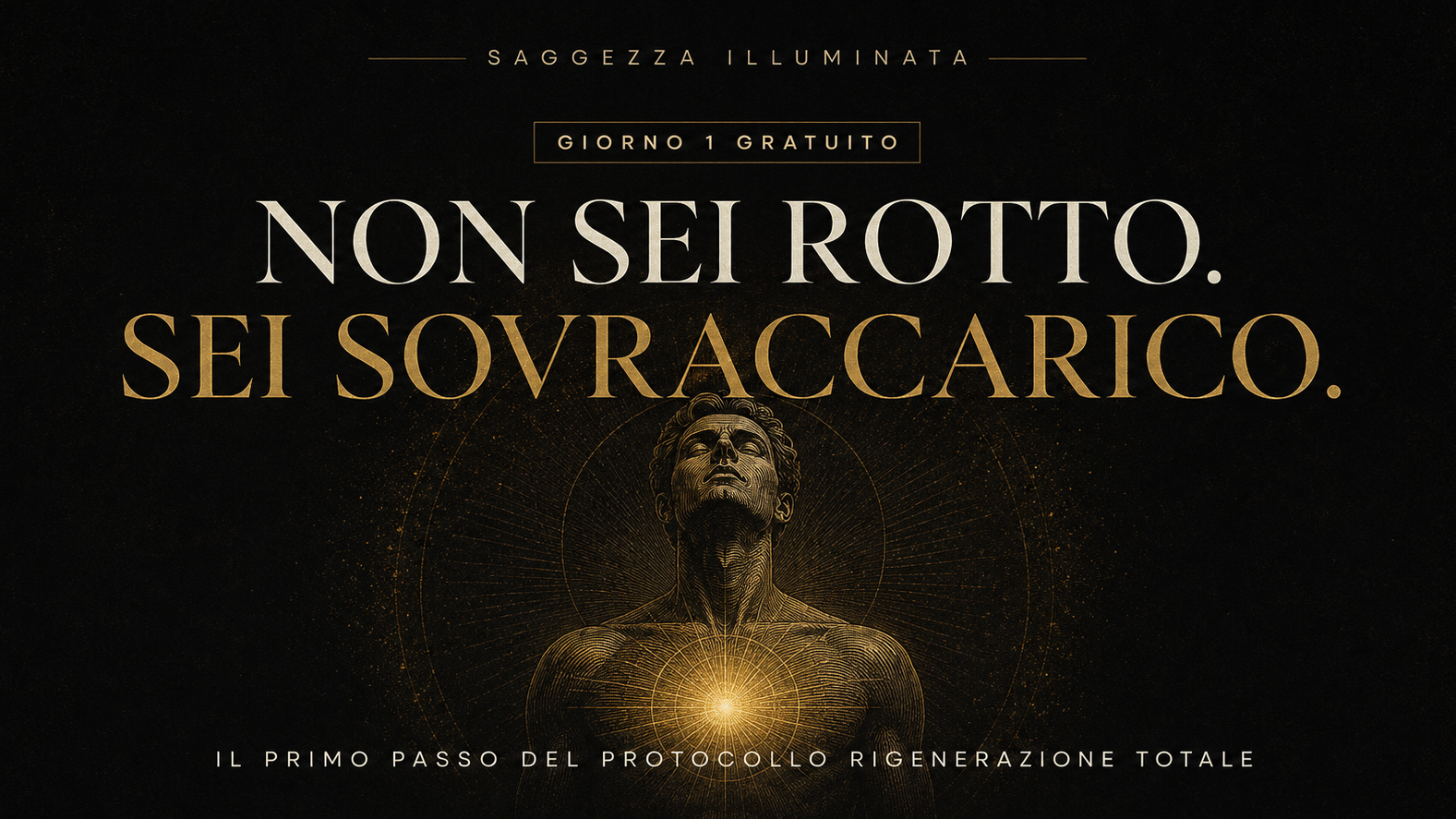 Giorno 1 gratuito | Protocollo Rigenerazione Totale