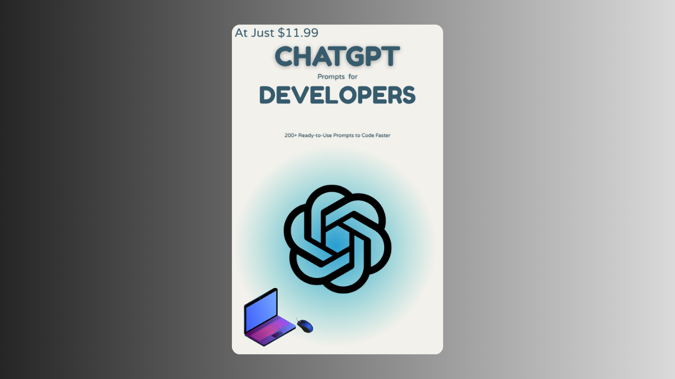ChatGPT Prompts for Developers 200+ Copy-Paste Ready Prompts to Code 10x Faster