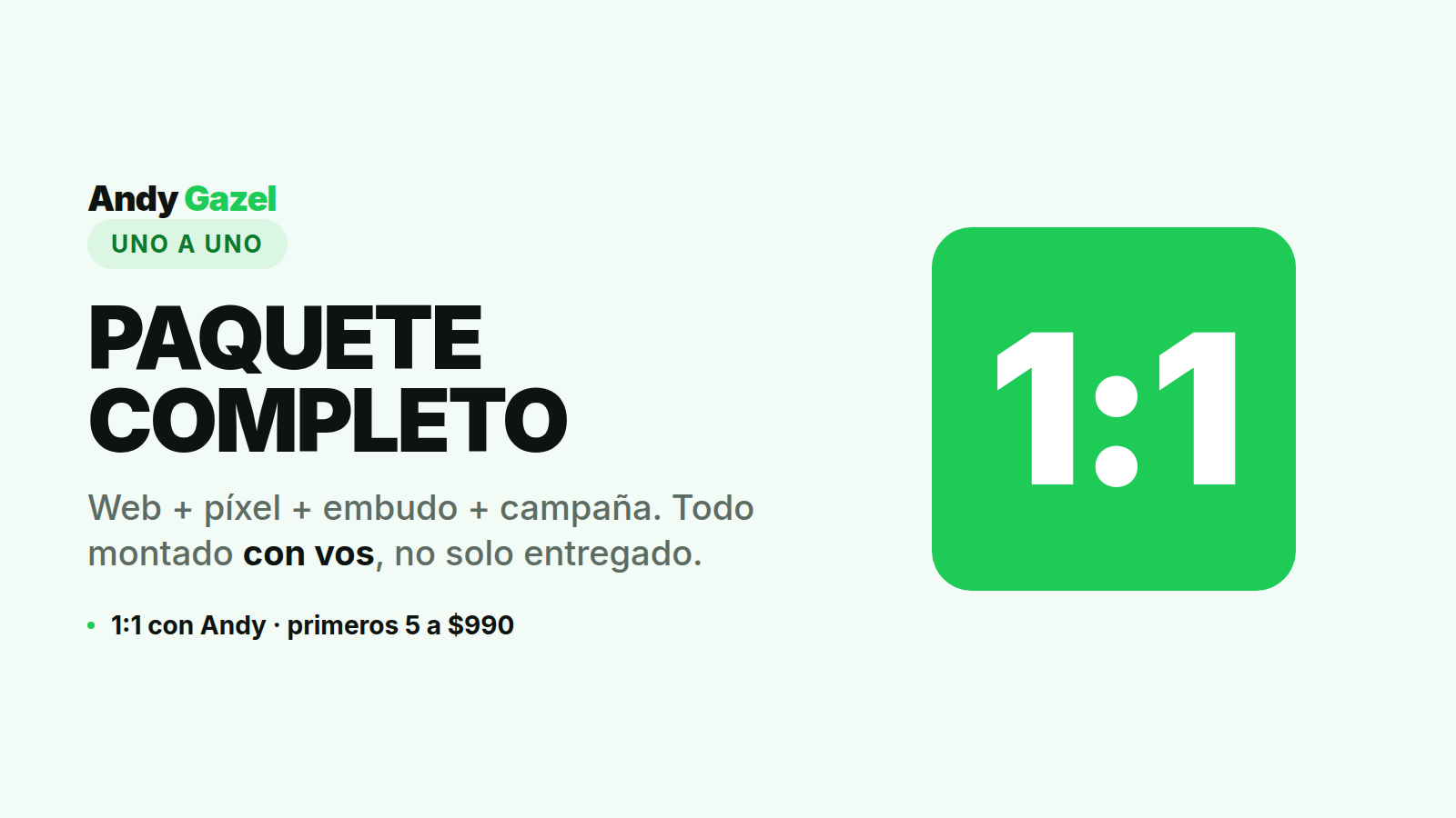 Paquete Completo 1:1
