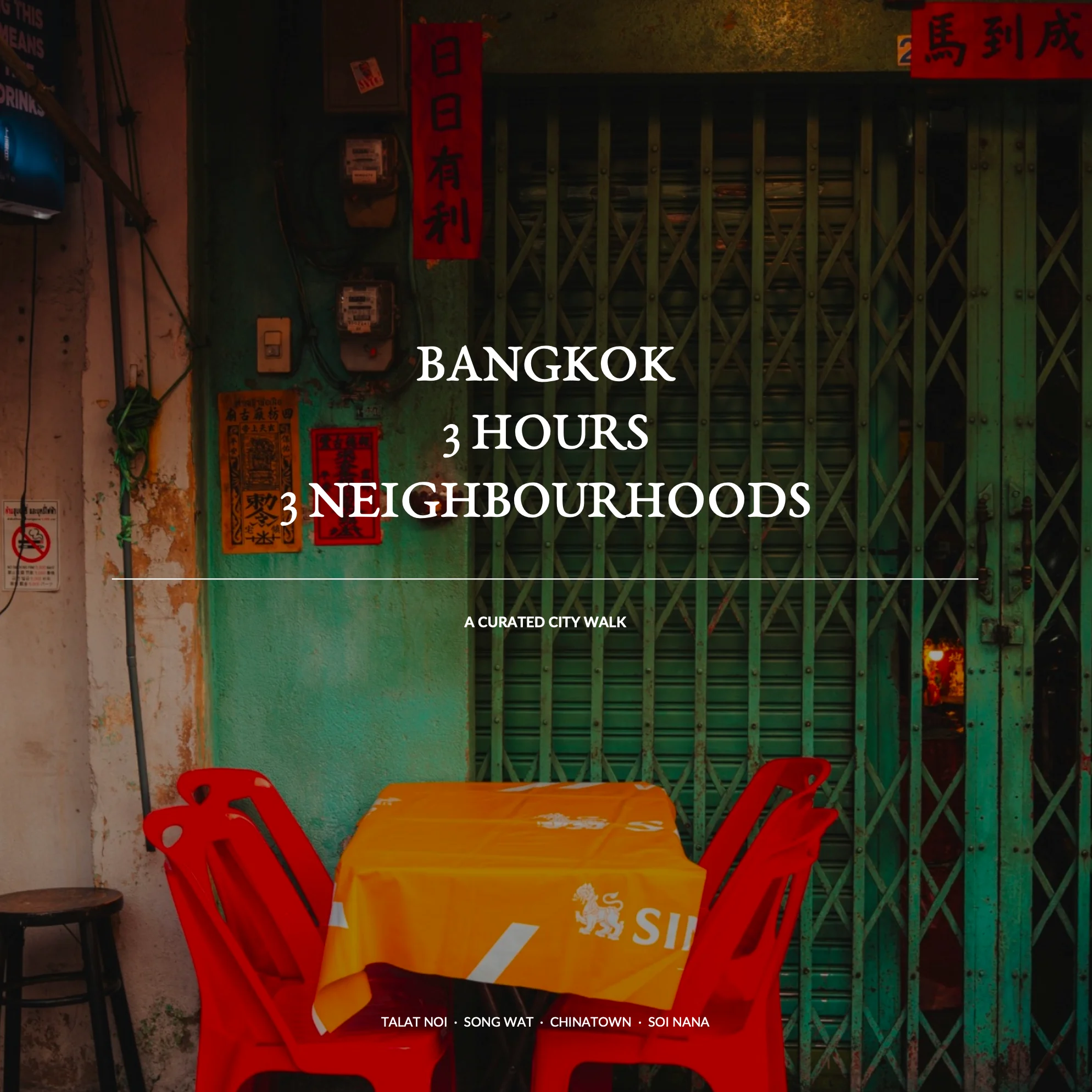 Bangkok: 3 Hours, 3 Neighbourhoods