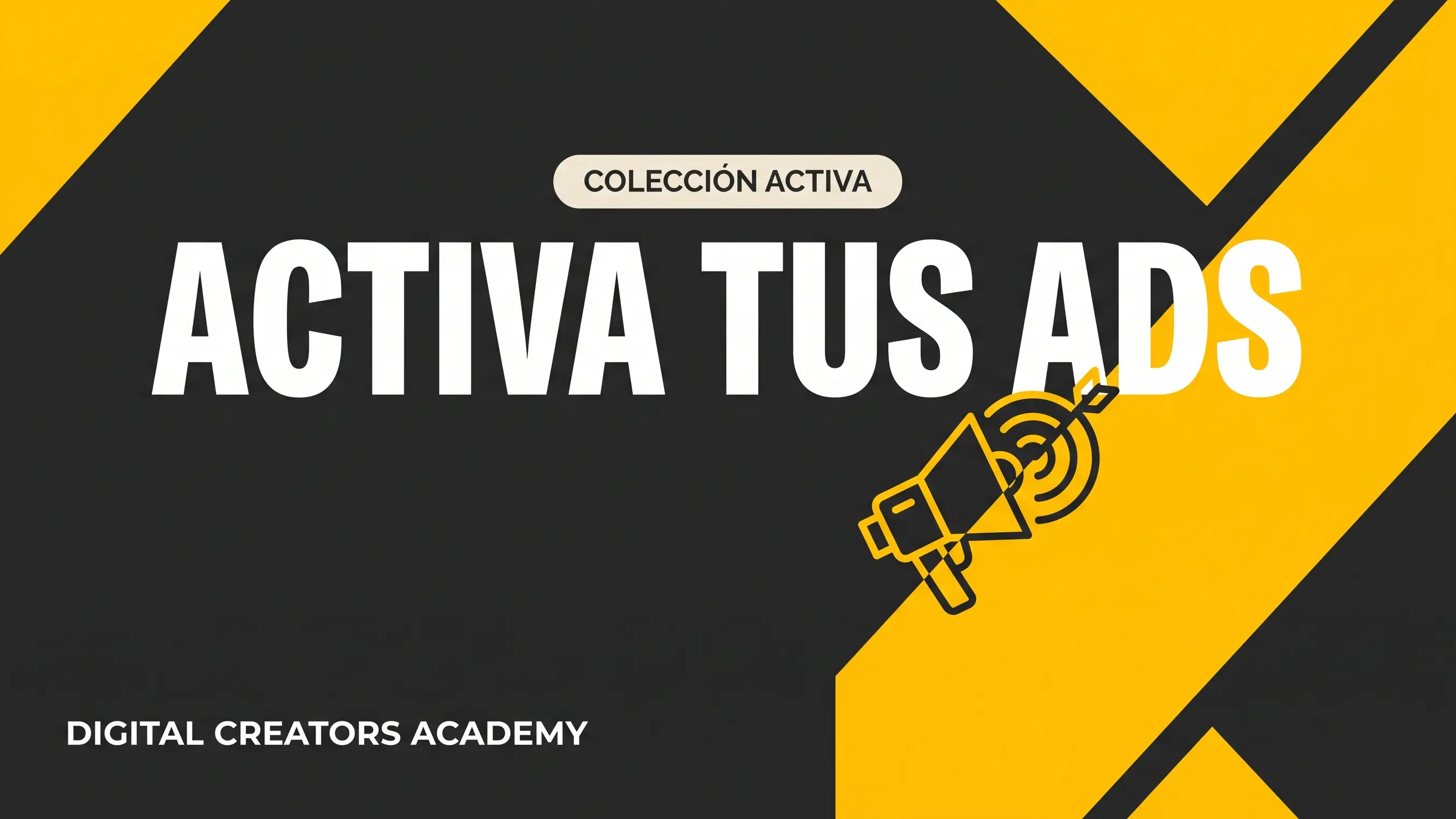 ACTIVA tus ADS