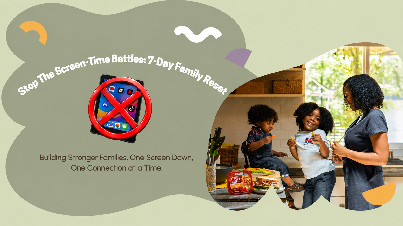 Stop The Screen-Time Battels: 7-Day Family Reset