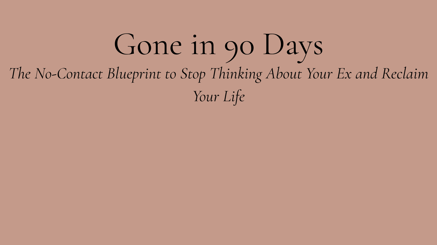 Gone in 90 Days