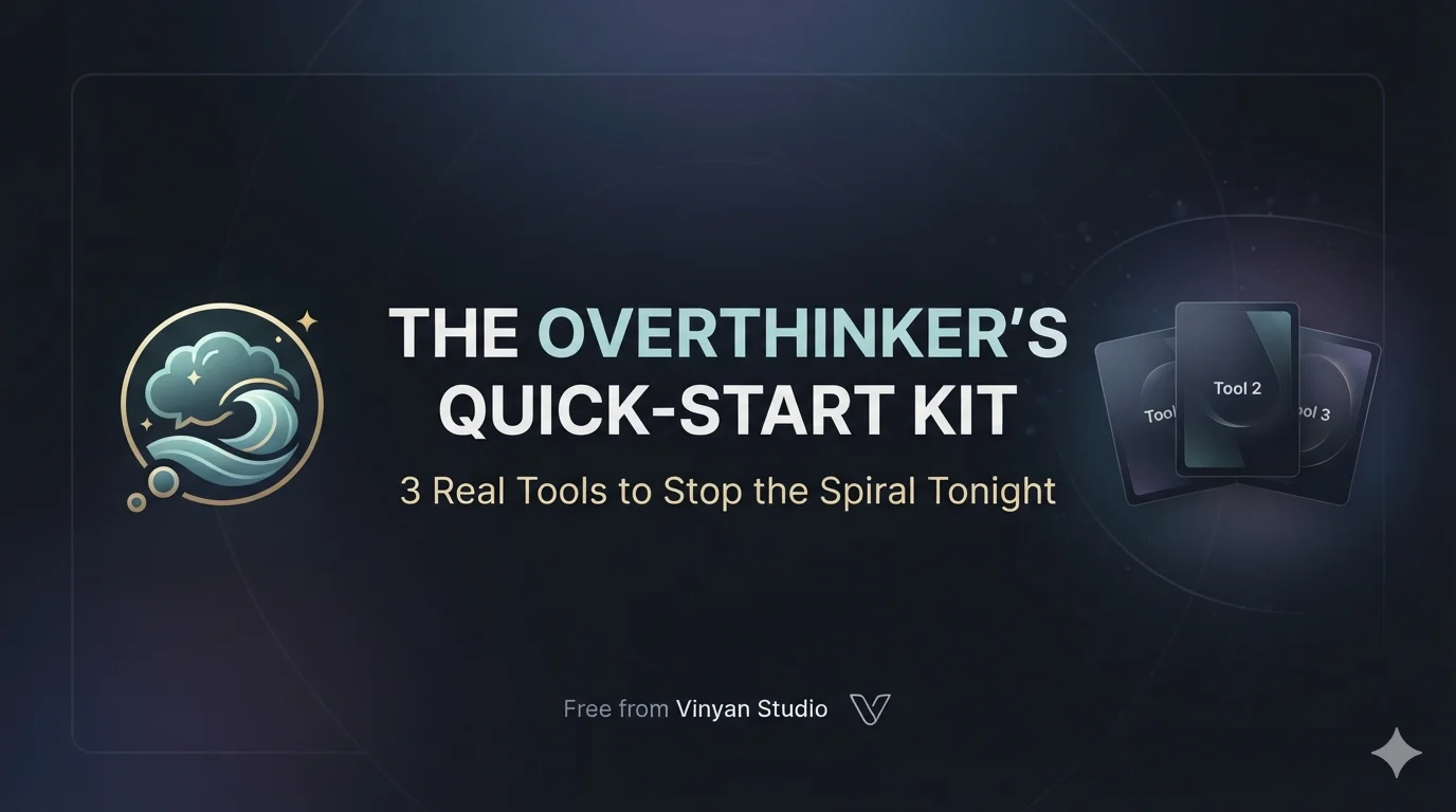 The Overthinker's Quick-Start Kit (Free Sample)