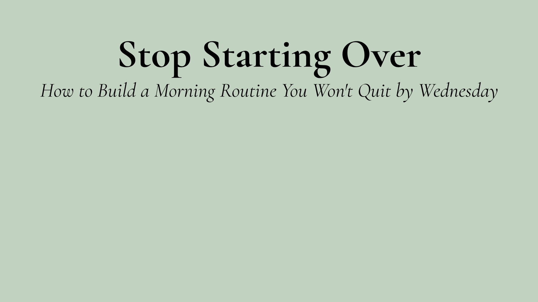 Stop Starting Over