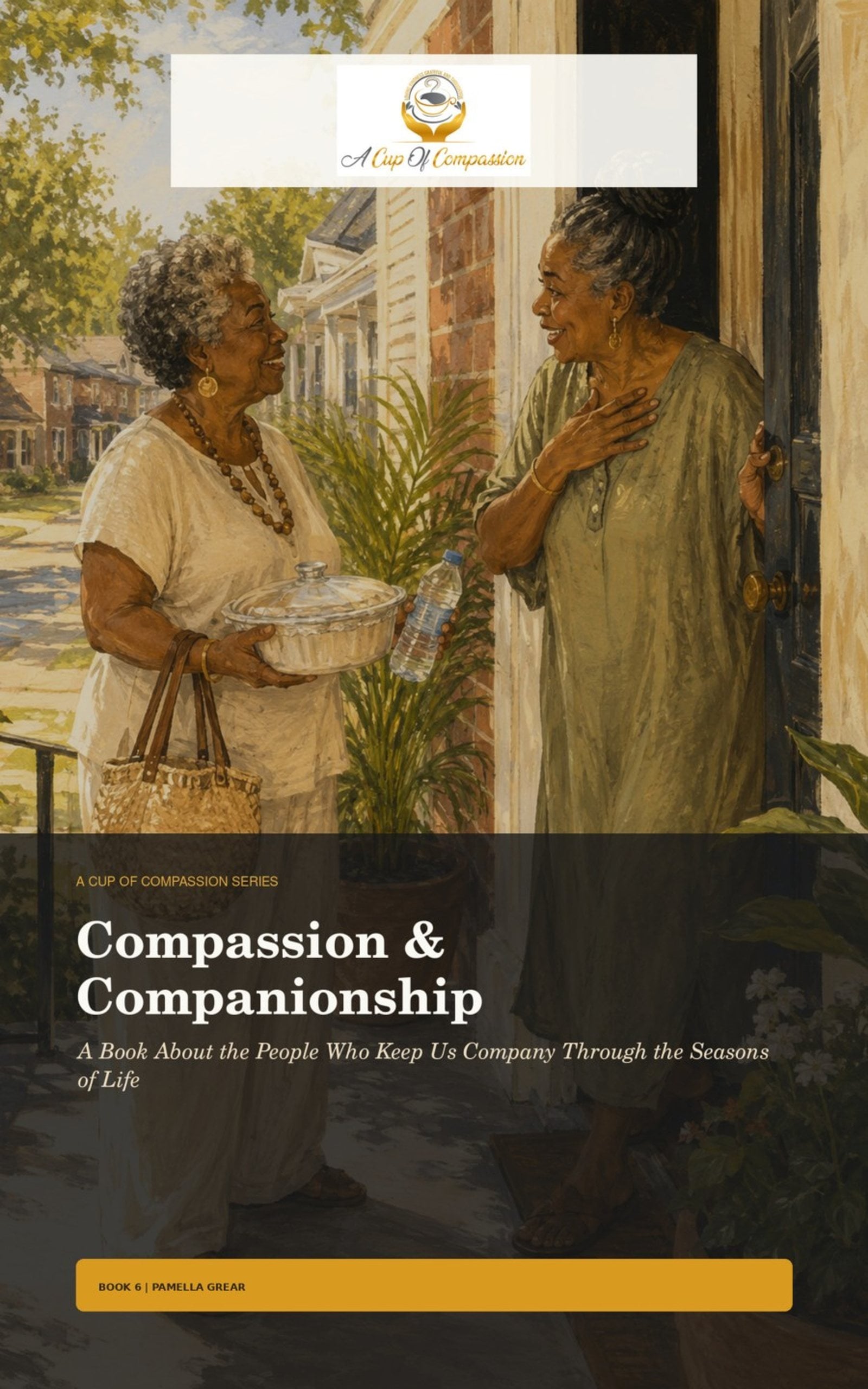 Compassion and Companionship (Book 6)