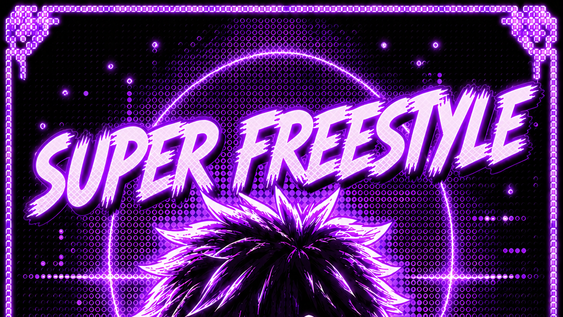 SUPER FREESTYLE