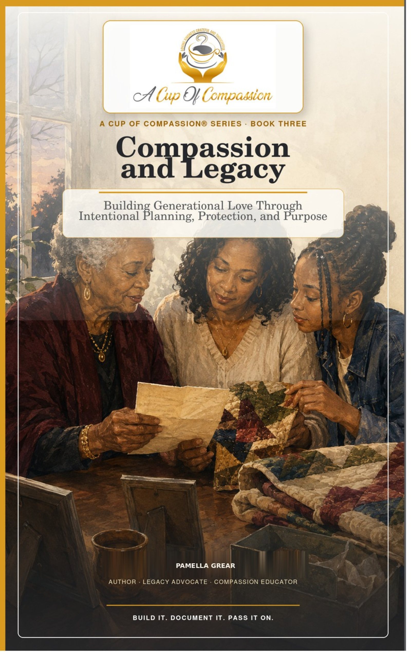 Compassion and Legacy (Book 3)
