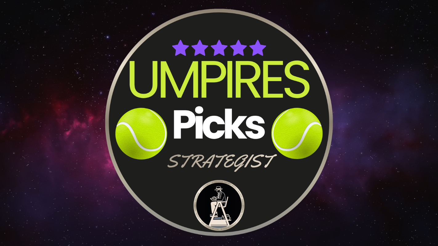 Umpire's Picks — Strategist | Tennis Tips & International Tennis Picks