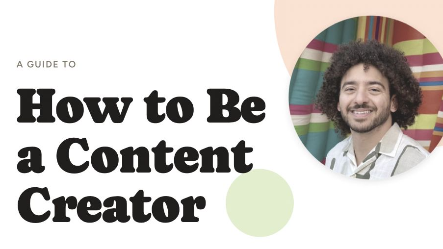 How to Be a Content Creator