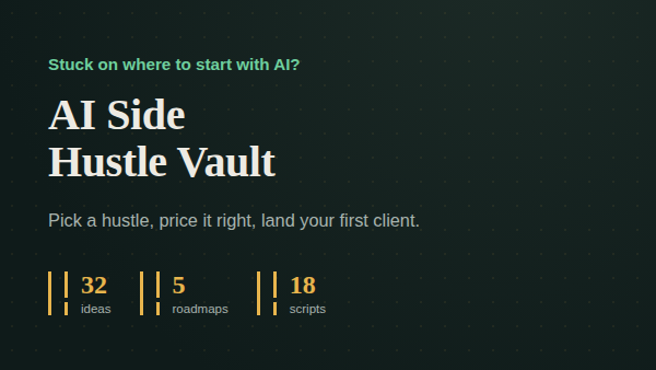The AI Side Hustle Vault