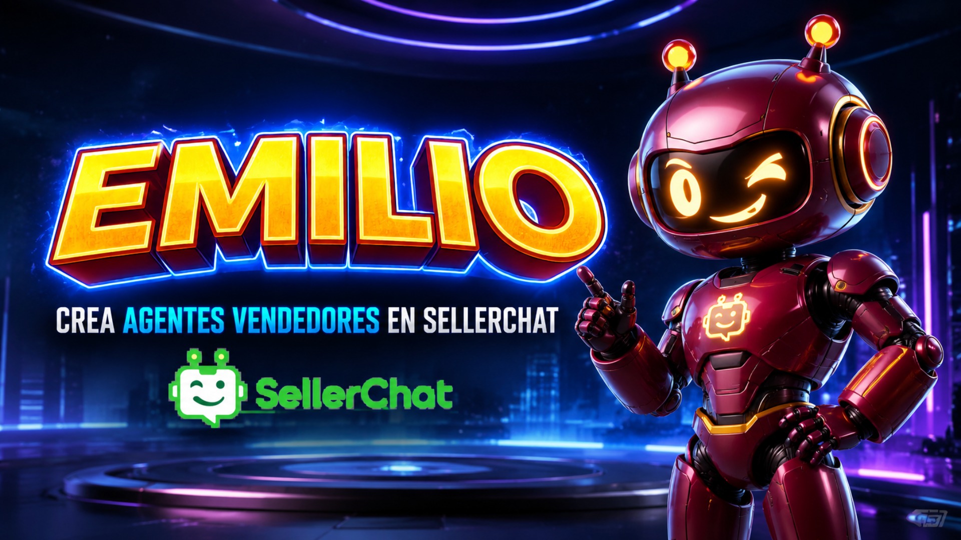 Emilio IA: Tu Experto para Crear Agentes en SellerChat