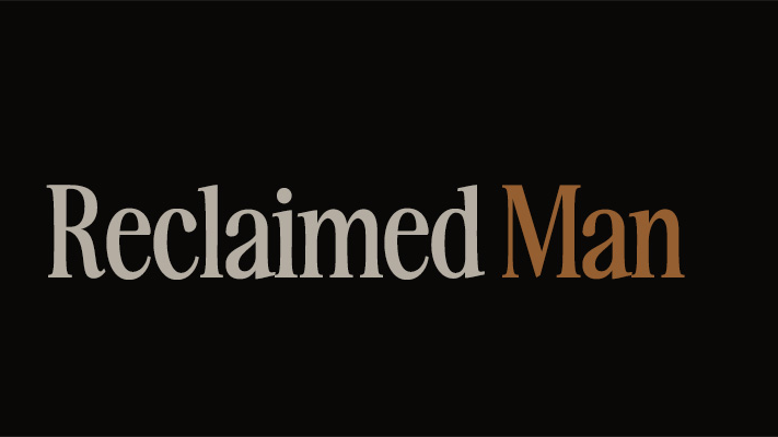 Reclaimed Man: 90 Day FORGED Framework