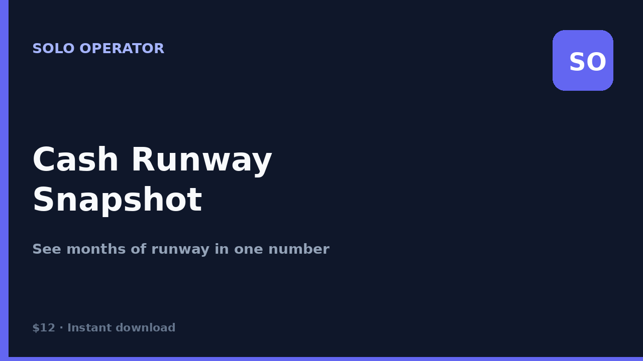 Solo Operator Cash Runway Snapshot