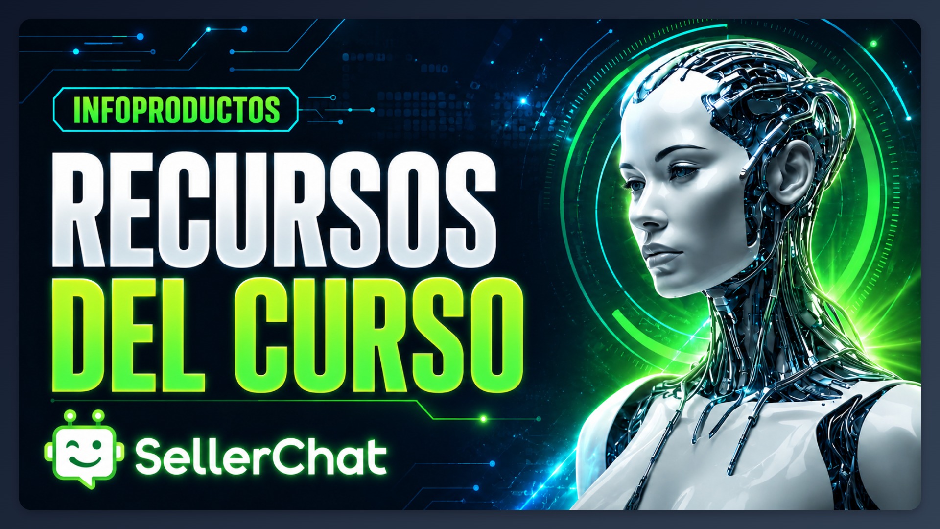 Kit de Implementación SellerChat | Agente IA para ventas de Infoproductos