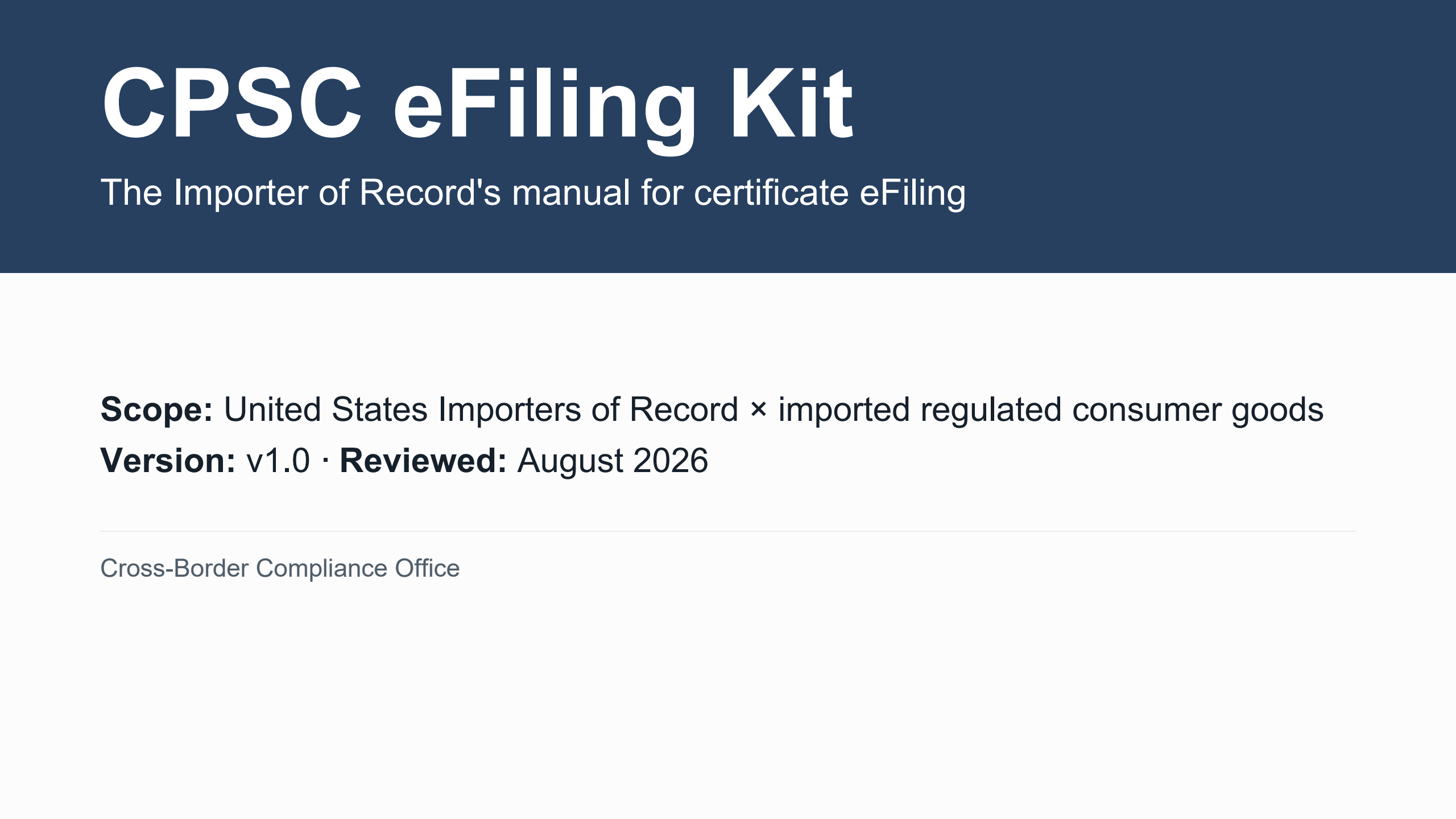 The 2026–2027 CPSC eFiling & Customs Clearance Kit