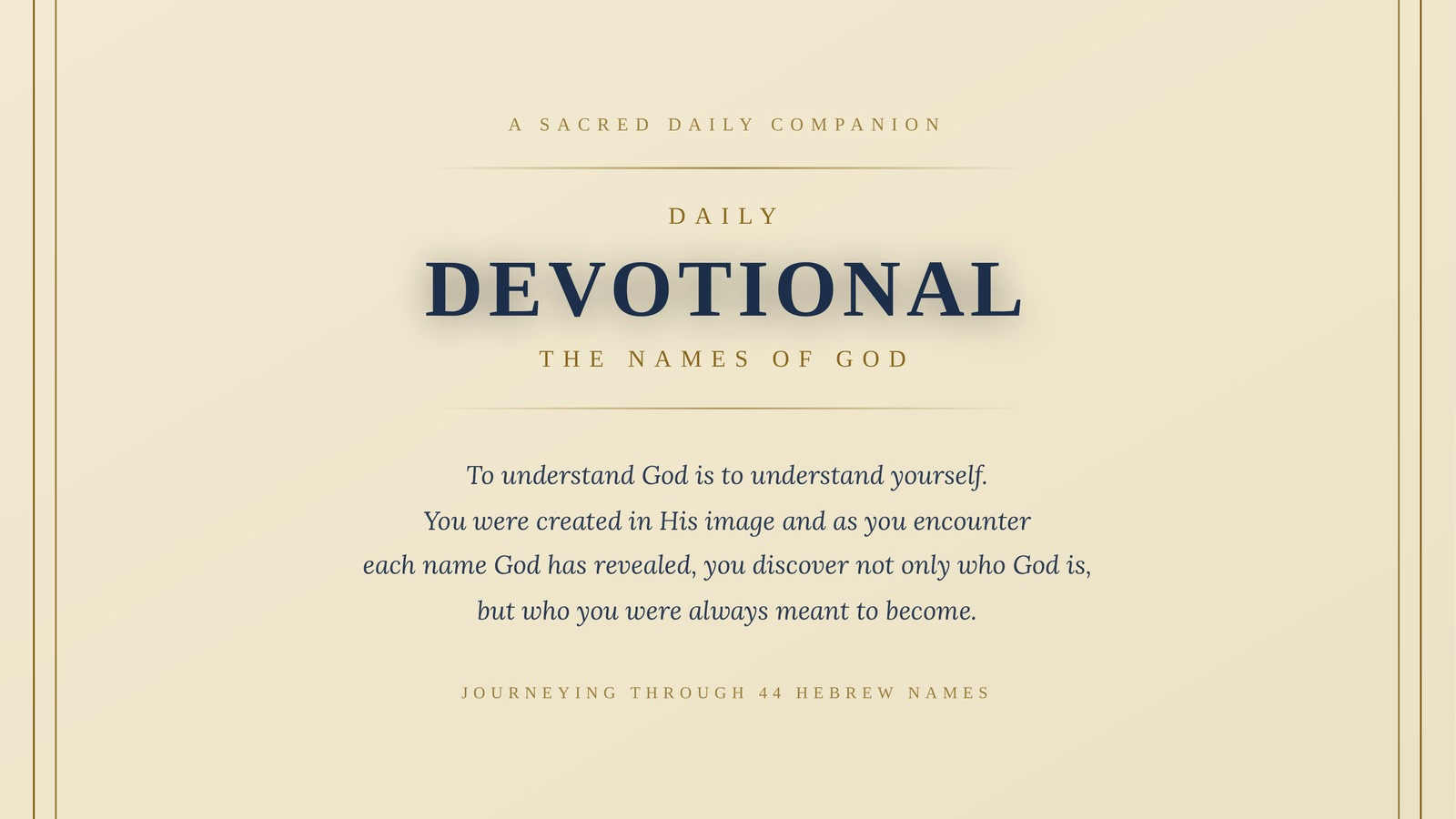 Daily Devotional: The Names of God - Cream