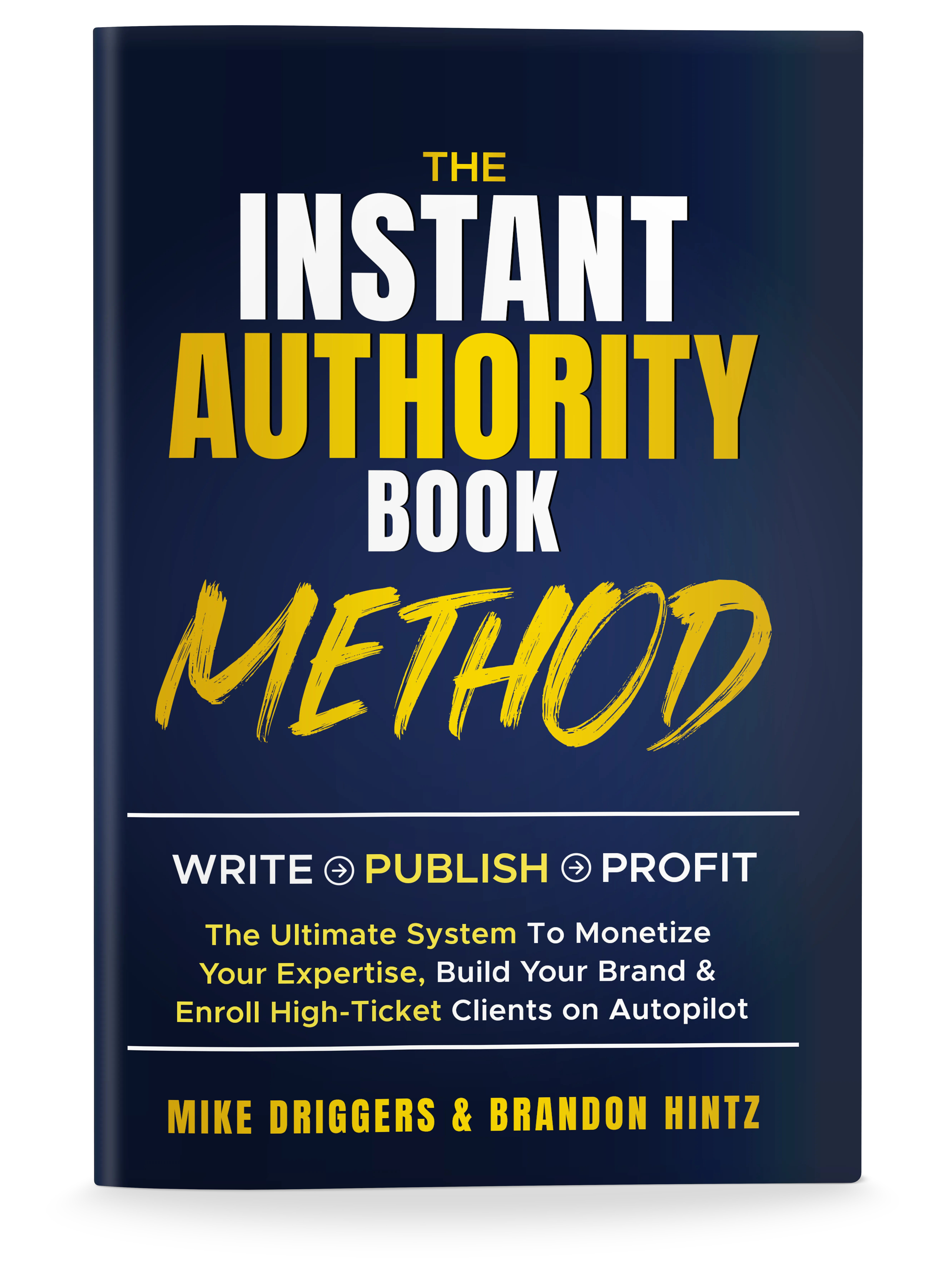 The Instant Authority Book Method