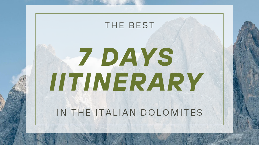 7-Day Dolomites Guide
