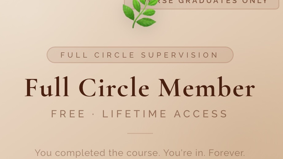 Full Circle Supervision Graduate 🎓