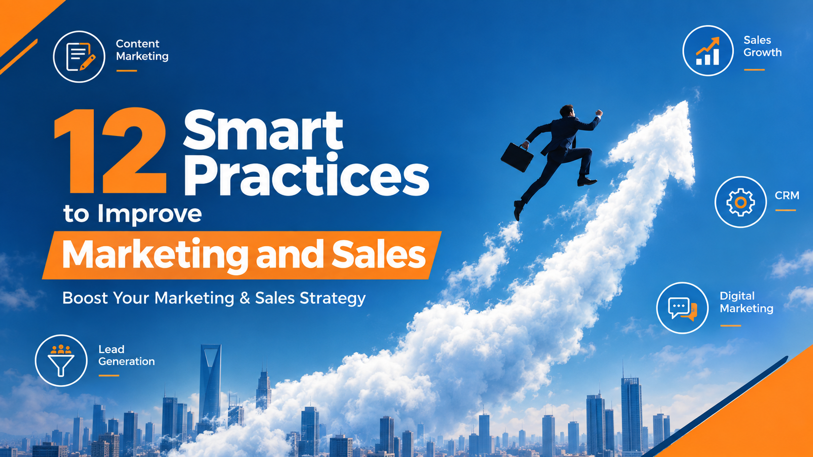 12 Proven Sales & Marketing Practices