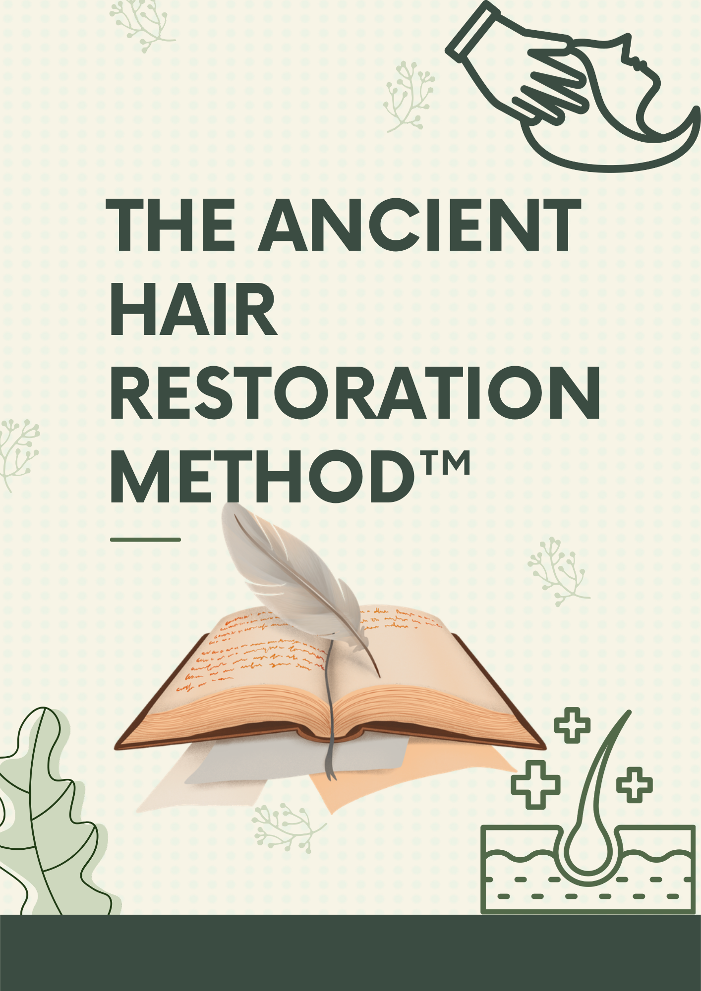The Ancient Hair Restoration Method™ — 90-Day Hair & Scalp Wellness Guide