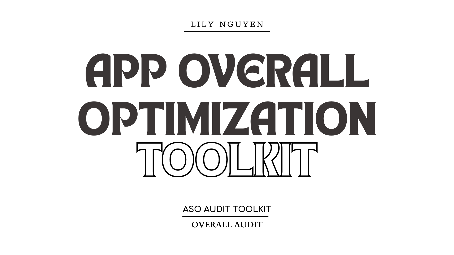 [Overall ASO Audit] App Optimization Audit Toolkit